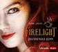 Firelight - Brennender Kuss