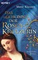 Das Geheimnis der Rosenkreuzerin