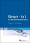 Steuer - 1x1 für Handwerksbetriebe Band 01