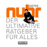 Der ultimative Ratgeber für alles