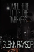 Somewhere Out of the Darkness