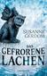 Das gefrorene Lachen