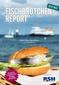 Der Fischbrötchen Report