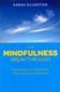 The Mindfulness Breakthrough: The Revolutionary Approach to Dealing with Stress, Anxiety and Depression
