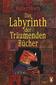 Das Labyrinth der Träumenden Bücher