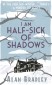 I Am Half Sick of Shadows