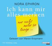 Ich kann mir alles merken - nur nicht mehr so lange