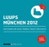 LUUPS - MÜNCHEN 2012