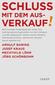 Schluss mit dem Ausverkauf