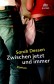 Zwischen jetzt und immer
