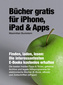 Bücher gratis für iPhone, iPad & Apps