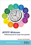 JETZT! Wirksam