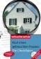 Kauf eines gebrauchten Hauses: Die Checklisten