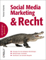 Social Media Marketing und Recht