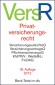 Privatversicherungsrecht (VersR)