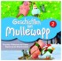 Geschichten aus Mullewapp 2