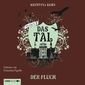 Das Tal. Der Fluch