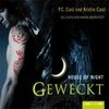 [P. C. Cast, Kristin Cast: House of Night 08. Geweckt]