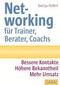 Networking für Trainer, Berater, Coachs