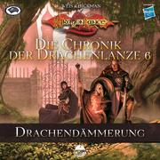 Die Chronik der Drachenlanze 6 - Drachendämmerung
