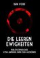 Die leeren Ewigkeiten