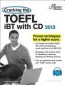Cracking the TOEFL iBT with CD, 2013 Edition