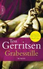 [Tess Gerritsen: Grabesstille]