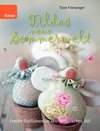 [Tone Finnanger: Tildas neue Sommerwelt]