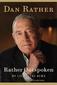 Rather Outspoken: My Life in the News