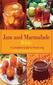 The Jam and Marmalade Bible: A Complete Guide to Preserving