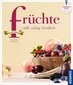 Früchte aus dem Garten
