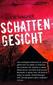 Schattengesicht