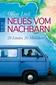 Neues vom Nachbarn