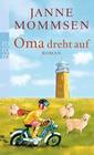 [Janne Mommsen: Oma dreht auf]