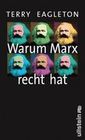 [Terry Eagleton: Warum Marx recht hat]
