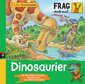 Frag doch mal ... die Maus! Erstes Sachwissen - Dinosaurier
