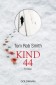 Kind 44