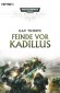 Feinde vor Kadillus