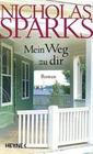[Nicholas Sparks: Mein Weg zu dir]