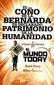 El coño de la Bernarda es declarado patrimonio de la humanidad : y otras noticias de Mundo Today