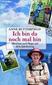 Ich bin da noch mal hin