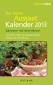 Gartenliebe - Der kleine Aussaatkalender 2013