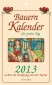 Bauernkalender für jeden Tag 2013