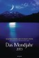 Das Mondjahr 2013. Wandkalender