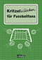 Kritzelblöckchen für Fußballfans
