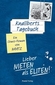 Knallberts Tagebuch 03. Lieber Nieten als Eliten!