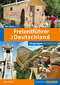 Der neue große Freizeitführer für Deutschland 2012