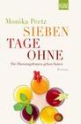 [Monika Peetz: Sieben Tage ohne]