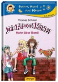 Die Wilden Küken. Huhn über Bord!