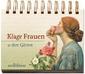 Kluge Frauen und ihre Gärten